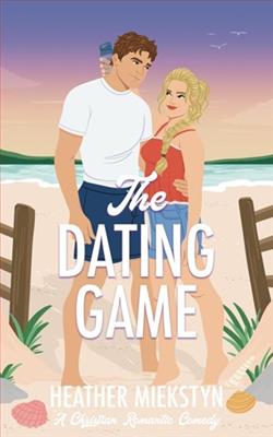 The Dating Game by Heather Miekstyn