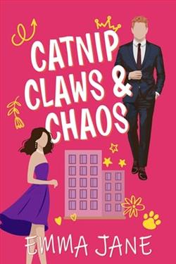 Catnip, Claws, and Chaos by Emma Jane