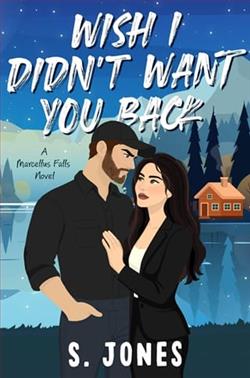 Wish I Didn't Want You Back by S. Jones