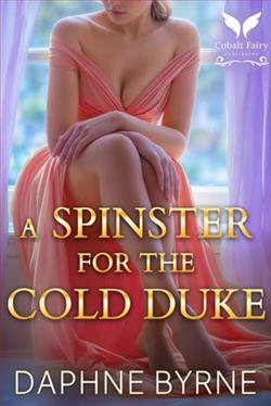 A Spinster for the Cold Duke by Daphne Byrne