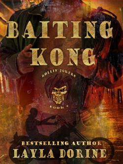 Baiting Kong by Layla Dorine