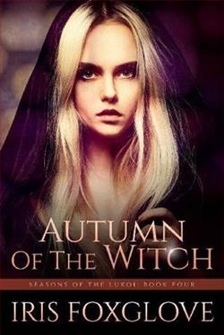 Autumn of the Witch by Iris Foxglove