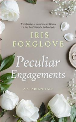 Peculiar Engagements by Iris Foxglove