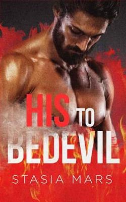 His to Bedevil by Stasia Mars