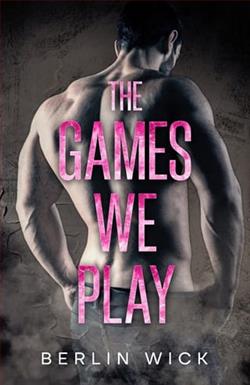 The Games We Play by Berlin Wick