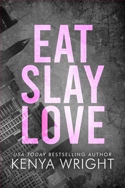 Eat Slay Love by Kenya Wright