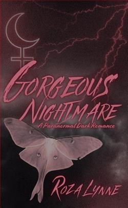 Gorgeous Nightmare by Roza Lynne