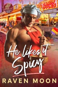 He Likes it Spicy by Raven Moon