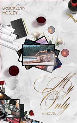 My Only by Brookelyn Mosley