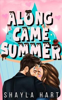 Along Came Summer by Shayla Hart