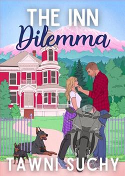 The Inn Dilemma by Tawni Suchy