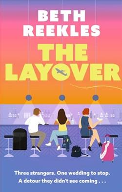 The Layover by Beth Reekles