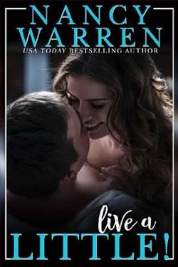 Live a Little! by Nancy Warren