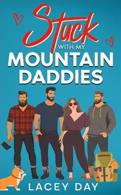 Stuck with my Mountain Daddies by Lacey Day