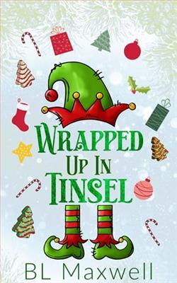 Wrapped Up In Tinsel by B.L. Maxwell
