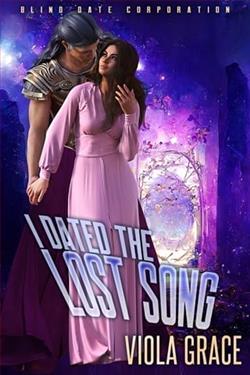 I Dated the Lost Song by Viola Grace