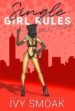 Single Girl Rules: Auctioned by Ivy Smoak