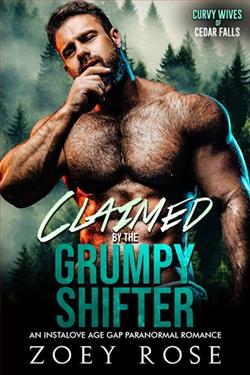 Claimed By the Grumpy Shifter by Zoey Rose