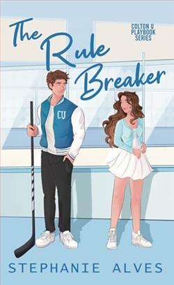 The Rule Breaker by Stephanie Alves