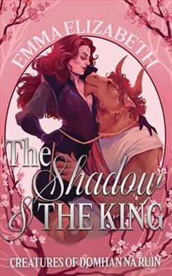 The Shadow & the King by Emma Elizabeth