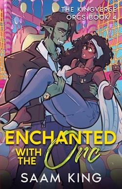 Enchanted with the Orc by Saam King