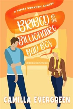 Bribed by the Billionaire Bad Boy by Camilla Evergreen