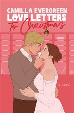 Love Letters to Christmas by Camilla Evergreen