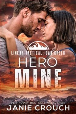 Hero Mine by Janie Crouch