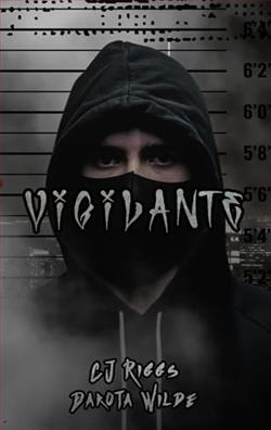 Vigilante by C.J. Riggs