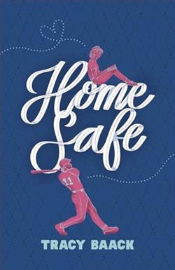 Home Safe by Tracy Baack