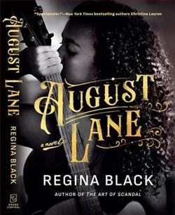 August Lane by Regina Black