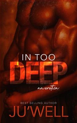 In Too Deep by Juwell Mcglown