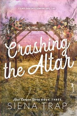 Crashing the Altar by Siena Trap