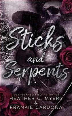 Sticks & Serpents by Heather C. Myers