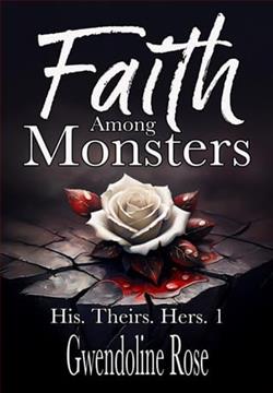 Faith Among Monsters by Gwendoline Rose