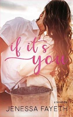 If It's You by Jenessa Fayeth