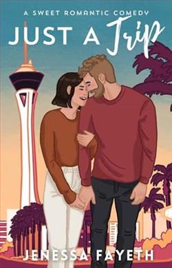 Just A Trip by Jenessa Fayeth