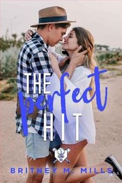 The Perfect Hit by Britney M. Mills
