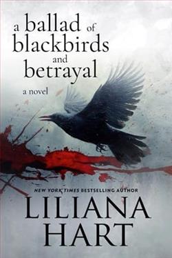 A Ballad of Blackbirds and Betrayal by Liliana Hart