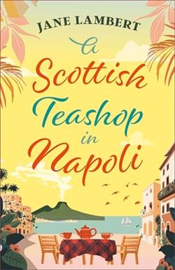 A Scottish Teashop in Napoli by Jane Lambert