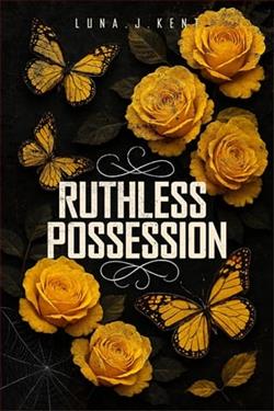 Ruthless Possession by Luna J. Kent