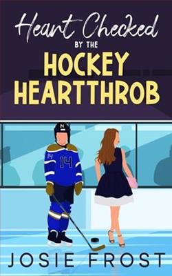 Heart Checked By the Hockey Heartthrob by Josie Frost