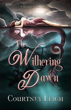 The Withering Dawn by Courtney Leigh