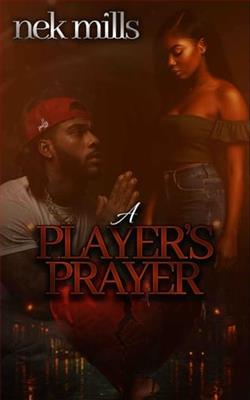 A Player's Prayer by Nek Mills