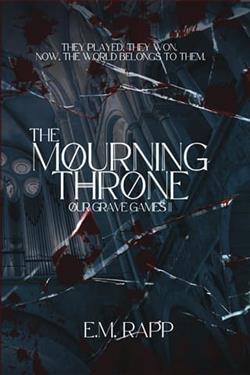 The Mourning Throne by E.M. Rapp