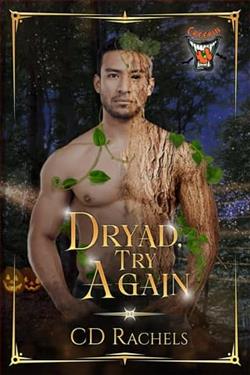 Dryad, Try Again by C.D. Rachels