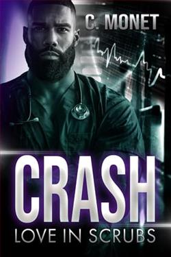 Crash: Love in Scrubs by C. Monet