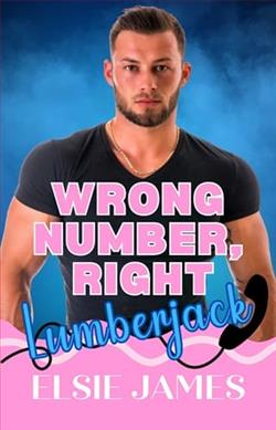 Wrong Number, Right Lumberjack by Elsie James