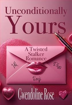 Unconditionally Yours by Gwendoline Rose