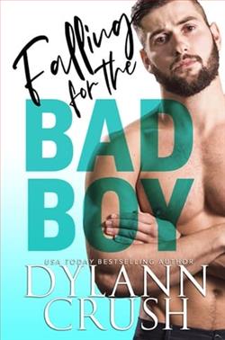 Falling for the Bad Boy by Dylann Crush